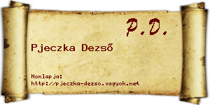 Pjeczka Dezső névjegykártya